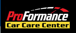 ProFormance Car Care Center: Quality and warranty at a price you can afford.